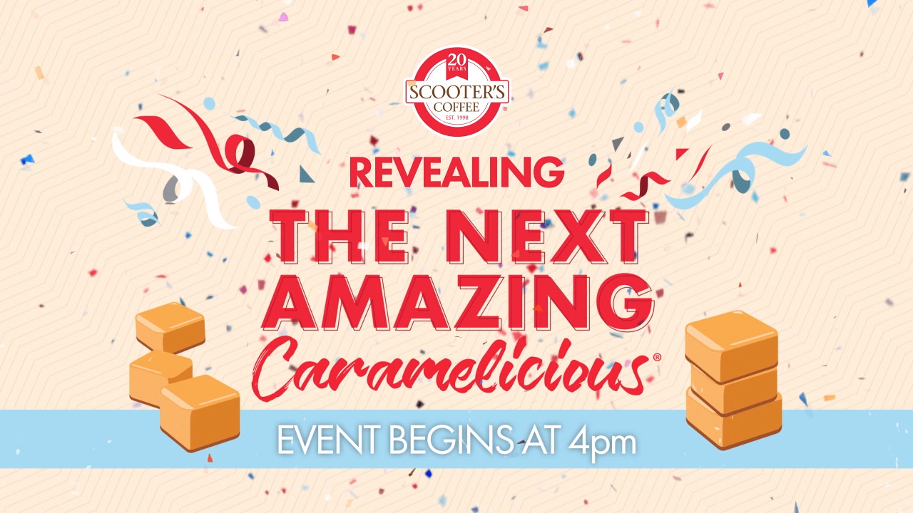 Join the celebration: scooter's coffee unveils the latest caramelicious delight - event kicks off at 4pm!.